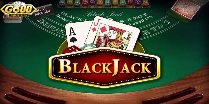 Quy tắc cơ bản khi tham gia Blackjack là gì?