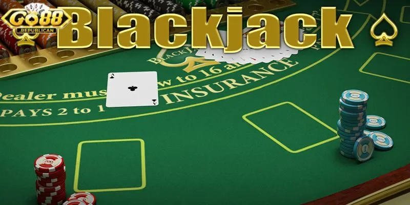Các vòng cược hấp dẫn khi chơi Blackjack